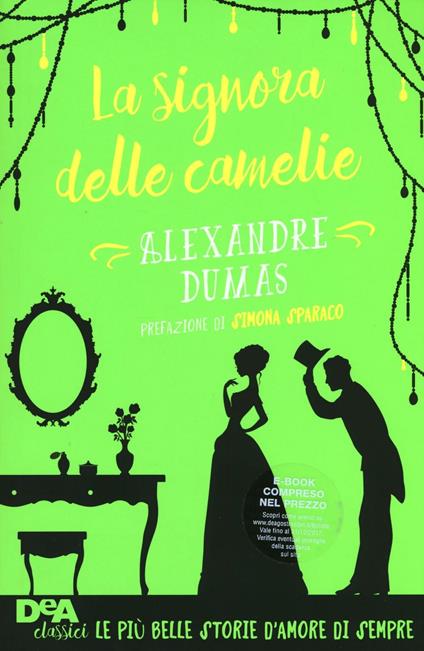 La signora delle camelie. Con e-book - Alexandre (figlio) Dumas - copertina