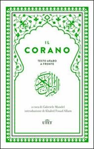 Il Corano. Testo originale a fronte