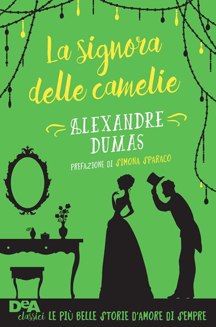 La signora delle camelie - Alexandre (figlio) Dumas,L. Lupano - ebook
