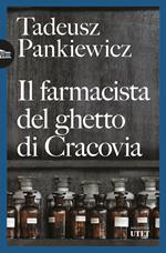 Il farmacista del ghetto di Cracovia