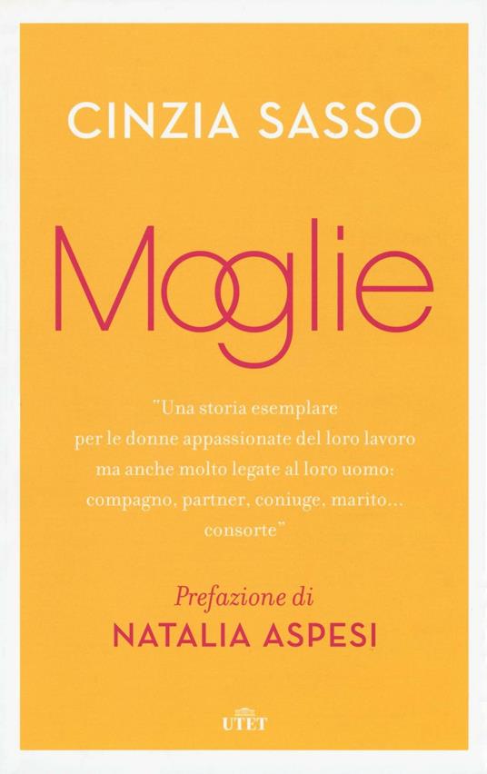 Moglie. Con e-book - Cinzia Sasso - copertina
