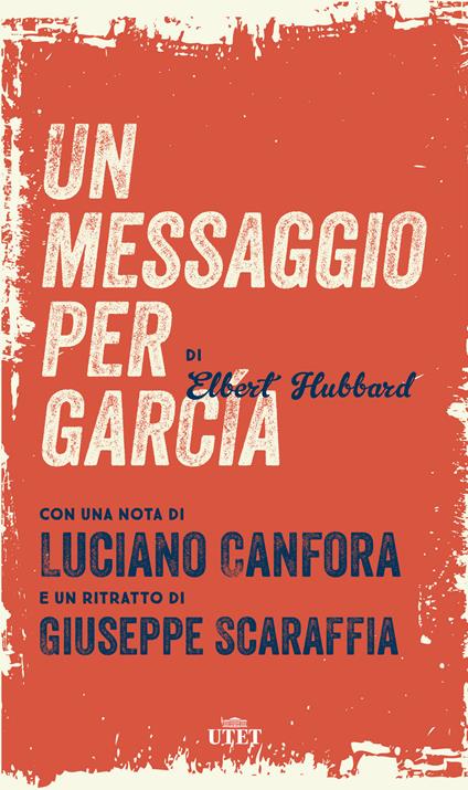Un messaggio per García - Elbert G. Hubbard - ebook