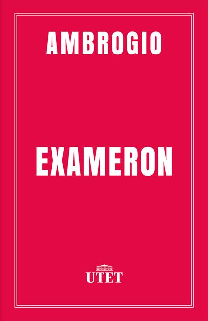 Exameron. Ediz. critica - Ambrogio (sant'),Giovanni Coppa - ebook