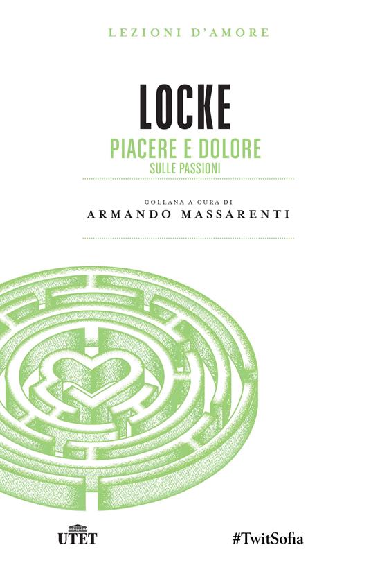 Piacere e dolore. Sulle passioni - John Locke - ebook
