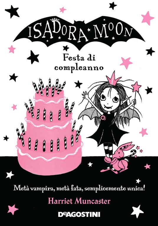 Festa di compleanno. Isadora Moon - Harriet Muncaster,Maria Roberta Cattano - ebook