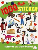 Tante avventure! 1000 sticker. Ediz. a colori