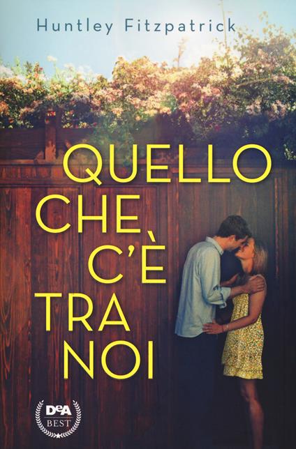 Quello che c'è tra noi - Huntley Fitzpatrick - copertina