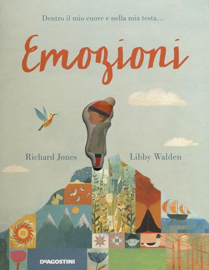 Emozioni. Ediz. a colori - Richard Jones,Libby Walden - copertina