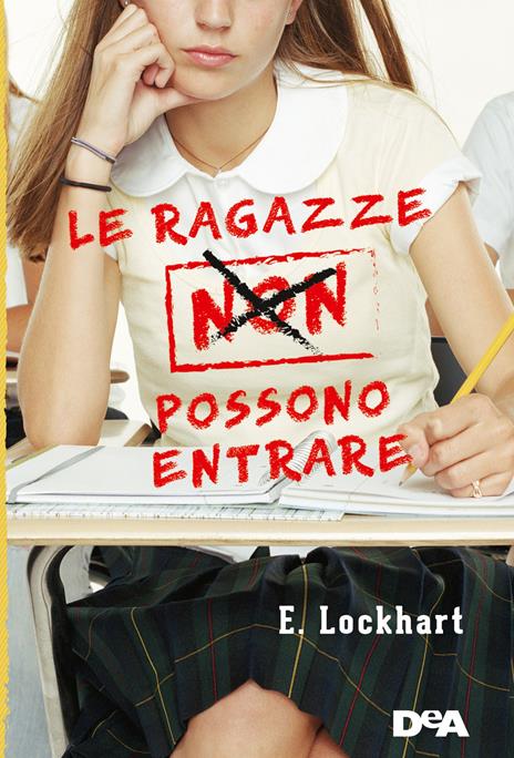 Le ragazze non possono entrare - Emily Lockhart - 2