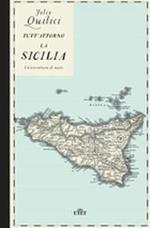Tutt'attorno la Sicilia. Un'avventura di mare. Con Contenuto digitale (fornito elettronicamente)