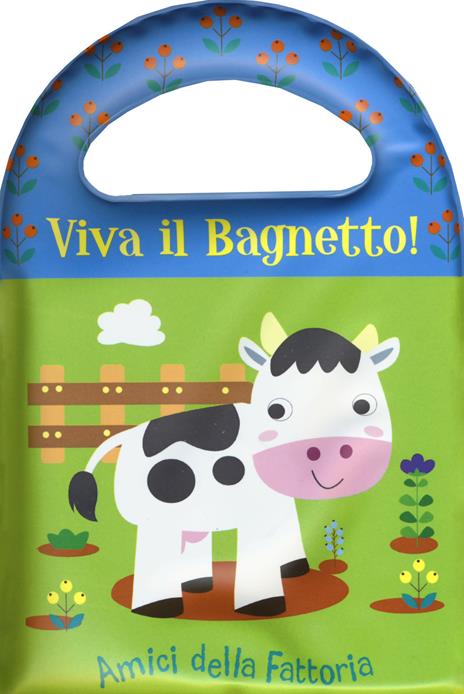 Amici della fattoria. Viva il bagnetto! - copertina