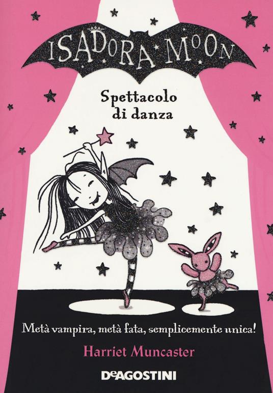 Spettacolo di danza. Isadora Moon - Harriet Muncaster - copertina