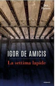 La settima lapide - Igor De Amicis - copertina