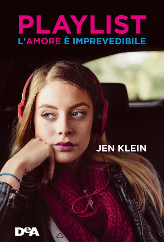 Playlist. L'amore è imprevedibile - Jen Klein - copertina