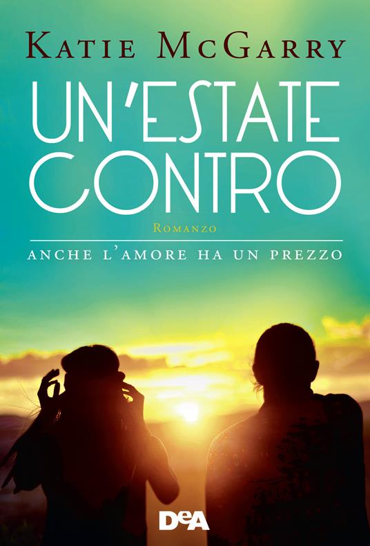 Un'estate contro - Katie McGarry - copertina