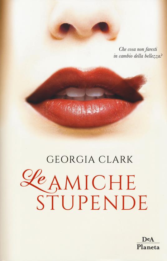 Le amiche stupende - Georgia Clark - copertina