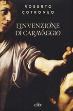 L' invenzione di Caravaggio. Con ebook