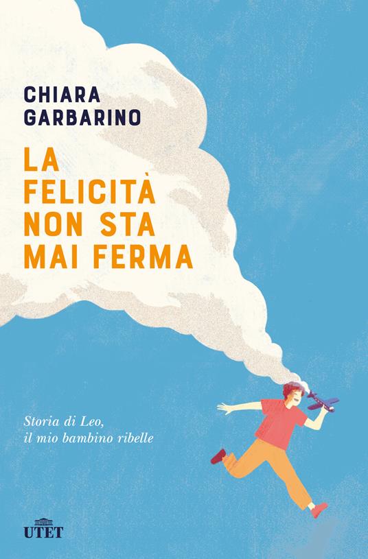 La felicità non sta mai ferma - Chiara Garbarino - 4