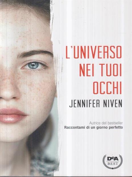 L'universo nei tuoi occhi - Jennifer Niven - 3