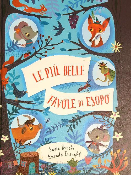 Le più belle favole di Esopo. Ediz. a colori