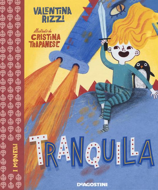 Tranquilla. Ediz. a colori - Valentina Rizzi - copertina