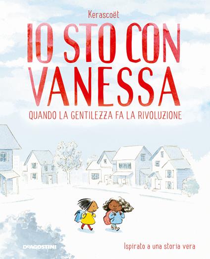 Io sto con Vanessa. Quando la gentilezza fa la rivoluzione - Kerascoët - copertina