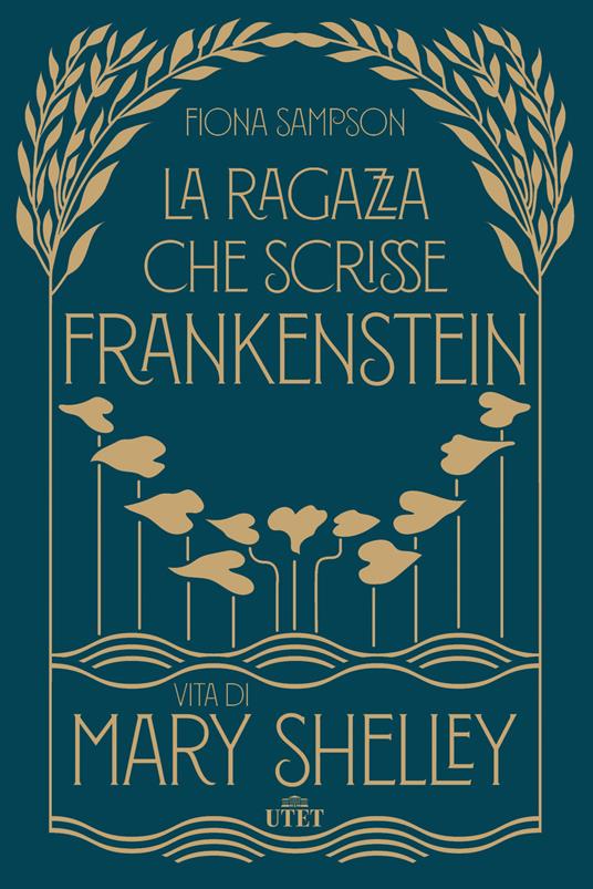 La ragazza che scrisse Frankenstein. Vita di Mary Shelley - Fiona Sampson - 2