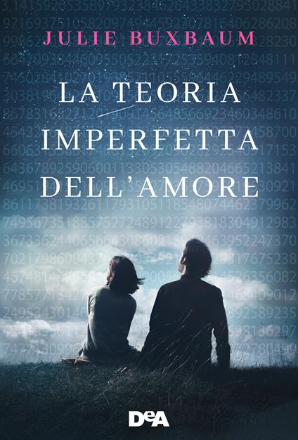 La teoria imperfetta dell'amore - Julie Buxbaum,Alessandra Orcese - ebook