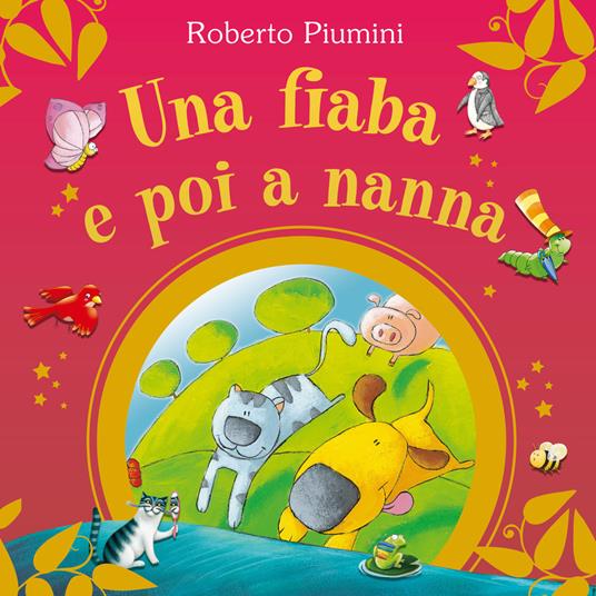 Una fiaba e poi a nanna. Ediz. a colori - Roberto Piumini - copertina