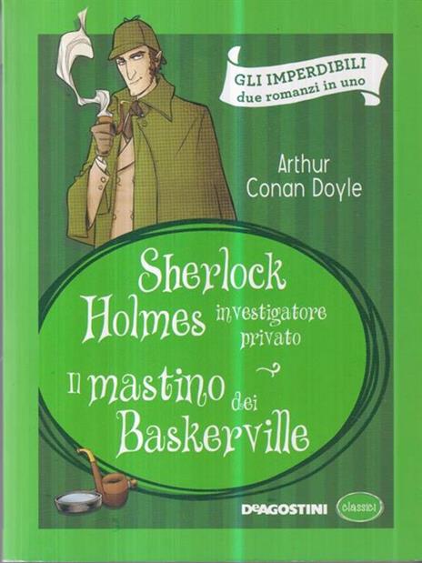 Sherlock Holmes investigatore privato-Il mastino dei Baskerville - Arthur Conan Doyle - 2