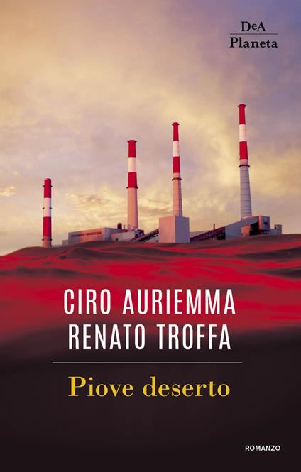 Piove deserto - Ciro Auriemma,Renato Troffa - copertina