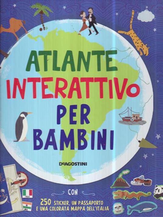 Atlante interattivo per bambini. Con adesivi - Jenny Slater - Libro - De  Agostini - Grandi libri