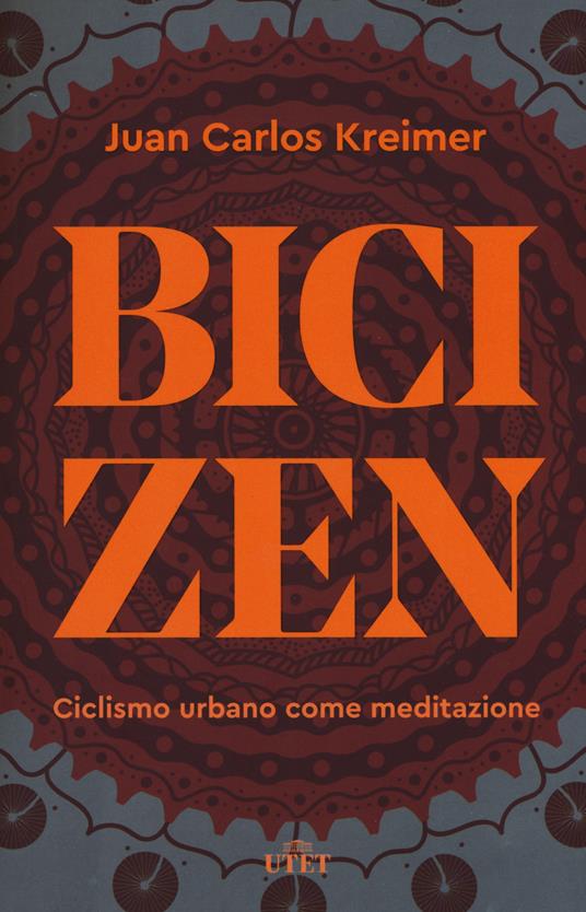 Bici zen. Ciclismo urbano come meditazione - Juan Carlos Kreimer - copertina