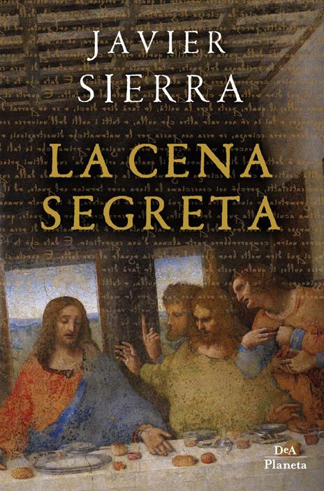 La cena segreta - Javier Sierra - copertina