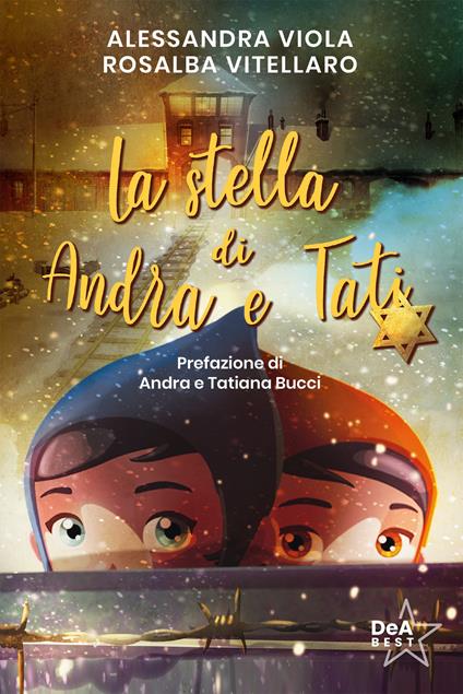 La stella di Andra e Tati - Alessandra Viola,Rosalba Vitellaro - ebook