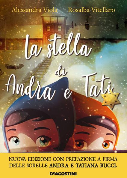 La stella di Andra e Tati - Alessandra Viola,Rosalba Vitellaro - ebook