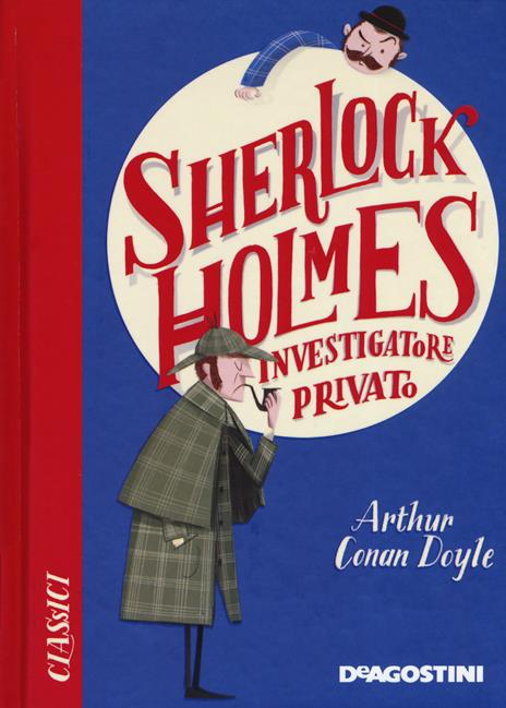 Sherlock Holmes investigatore privato - Arthur Conan Doyle - copertina