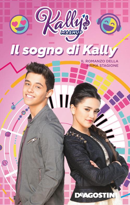 Il sogno di Kally. Kally's Mashup - copertina