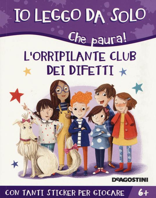 L' orripilante club dei difetti. Che paura! Con adesivi - Alessandro Q. Ferrari - copertina