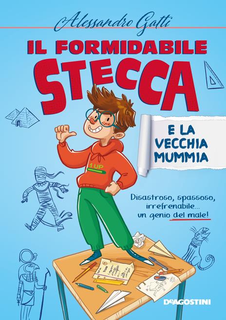 Il formidabile Stecca e la vecchia mummia - Alessandro Gatti,Giulia Bracesco - copertina