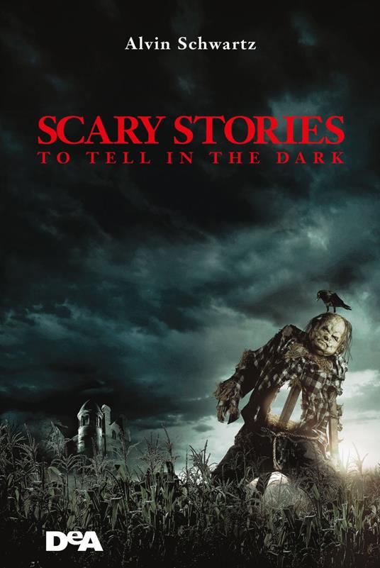 Scary stories to tell in the dark. Storie spaventose da raccontare al buio - Alvin Schwartz,Stephen Gammel,Giuseppe Iacobaci - ebook