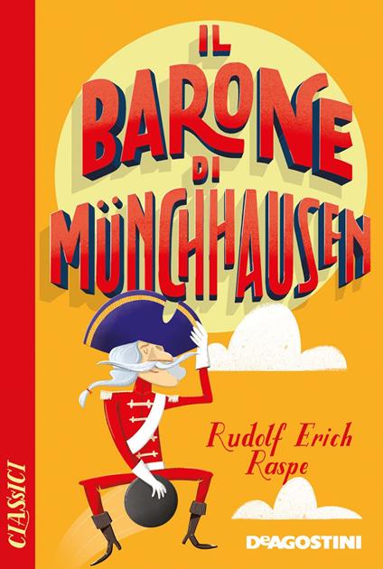 Il barone di Münchhausen - Rudolf Erich Raspe,Antonio Luglio,Bianca Ugo - ebook