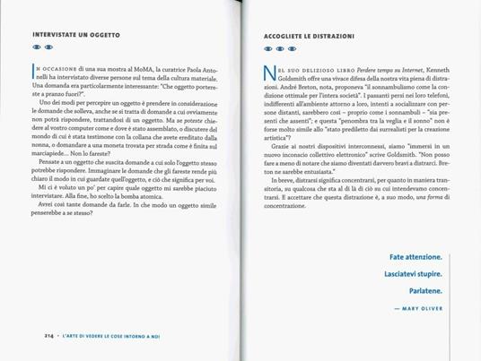 L' arte di vedere le cose intorno a noi. 131 modi per trovare l'ispirazione, scatenare la creatività e scoprire la gioia nel quotidiano - Rob Walker - 3