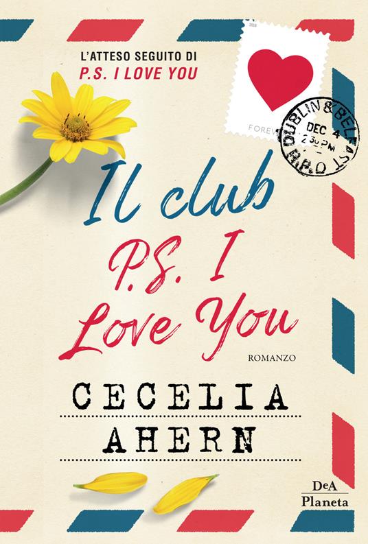 Il club P.S. I love you - Cecelia Ahern - copertina