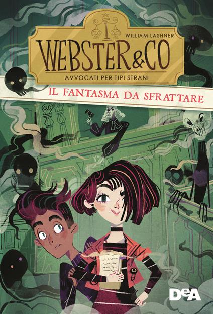 Il fantasma da sfrattare. Webster & CO. Avvocati per tipi strani - William Lashner - copertina