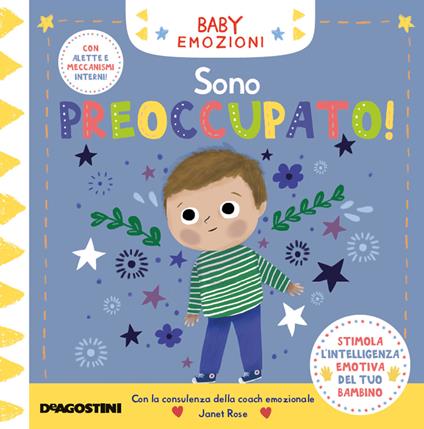 Sono preoccupato! Baby emozioni. Ediz. a colori - copertina