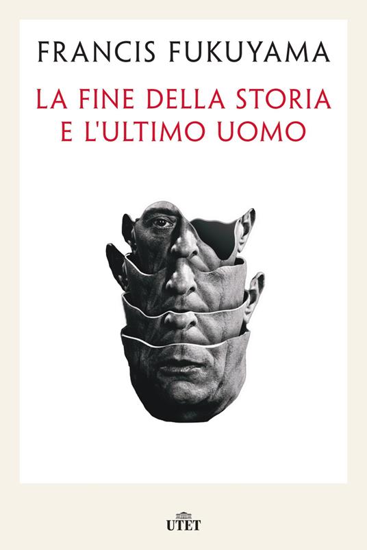 La fine della storia e l'ultimo uomo - Francis Fukuyama - copertina