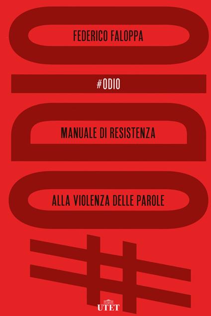 #Odio. Manuale di resistenza alla violenza delle parole - Federico Faloppa - copertina