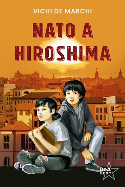 Nato a Hiroshima - Vichi De Marchi - ebook
