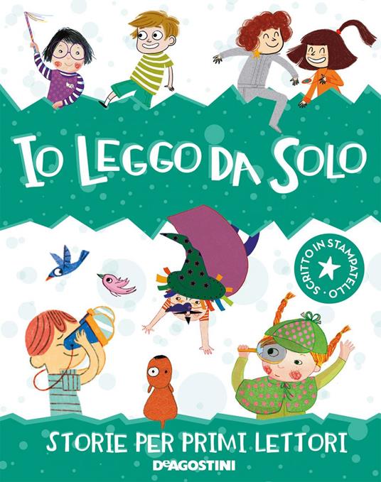 Io leggo da solo. Storie per primi lettori - Tea Orsi,Aurora Cacciapuoti,Francesca Chessa,Cristina Trapanese - ebook